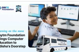 Paytm Foundation ଓଡିଶାରେ 2ରେ 'Wisdom on Wheels' ବସ ଲଞ୍ଚ କରିଛି
