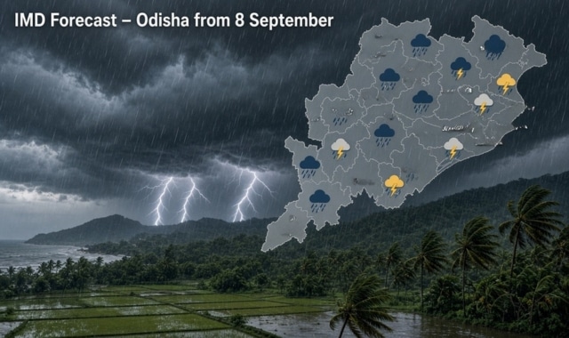 ଓଡିଶାରେ ସେପ୍ଟେମ୍ବର 8ରୁ ବଜ୍ରପତାକା ଓ ଭାରୀ ବର୍ଷାର ସଙ୍କେତ